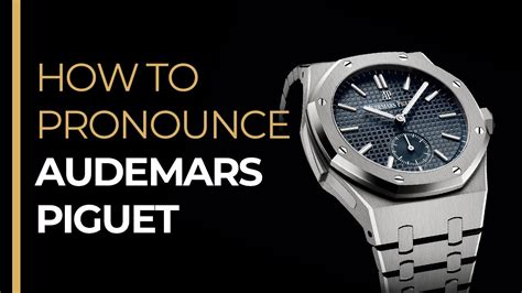 hublot french pronunciation|pronounce piguet.